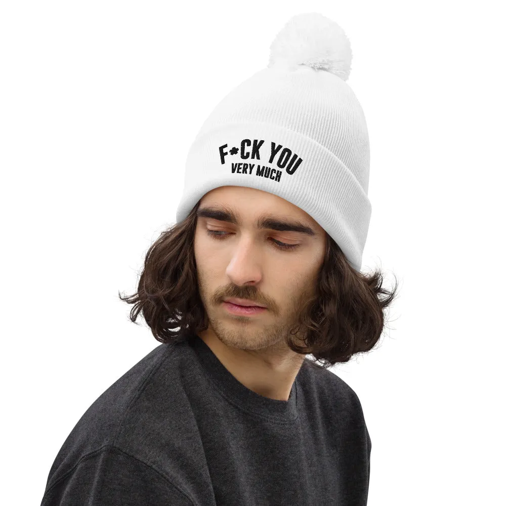 F*CK YOU VERY MUCH  POM POM BEANIE