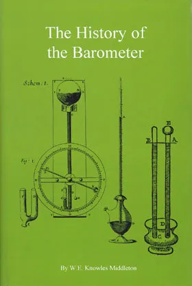 The History of the Barometer - W. E. Knowles Middleton